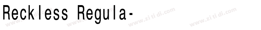 Reckless Regula字体转换
